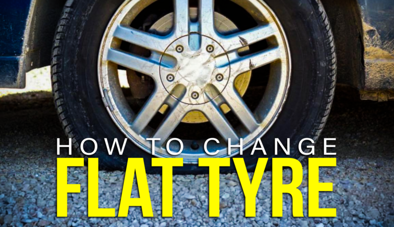 How to Change a Flat Tyre: The Ultimate Guide to Change a Car Tyre